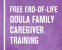End of Life Doula Family Caregiver Training