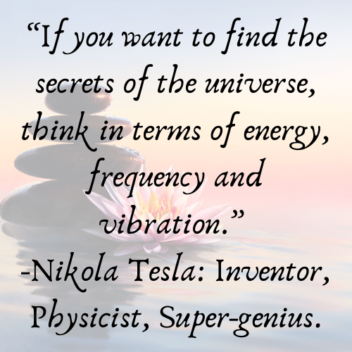 Nikola Tesla quote over relaxing picture