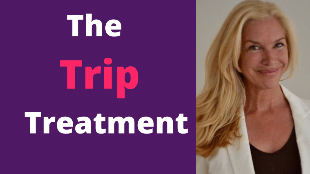 The Trip Treatment