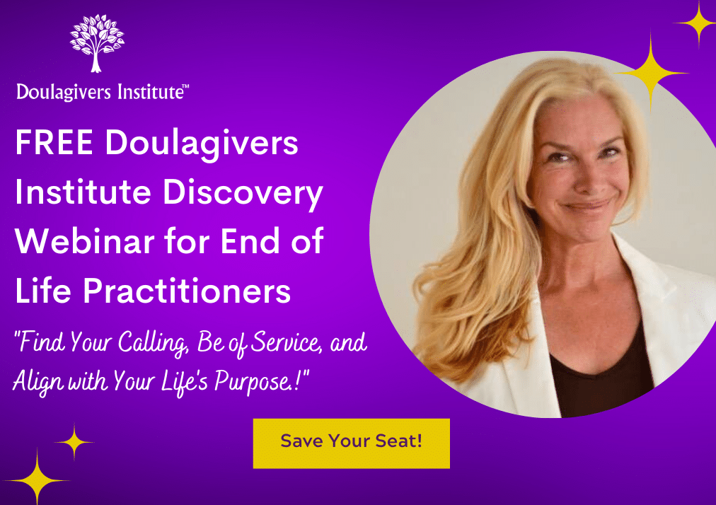 FREE Doulagivers Institute Discovery Webinar for End of Life Practitioners Main Image (1)